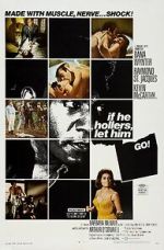 Watch If He Hollers, Let Him Go! 123movies