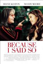 Watch Because I Said So 123movies