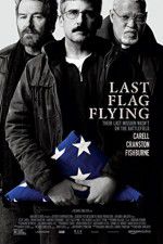 Watch Last Flag Flying 123movies