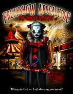 Watch The Freakshow Apocalypse 123movies