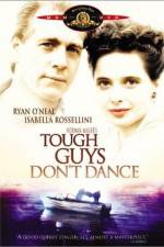 Watch Tough Guys Don't Dance 123movies