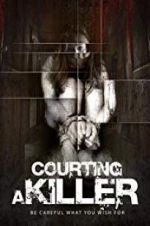Watch Courting a Killer 123movies