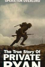 Watch The True Story of Private Ryan 123movies