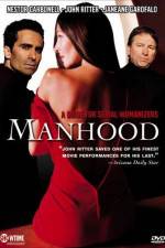 Watch Manhood 123movies