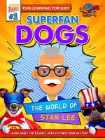 Watch Superfan Dogs: The World of Stan Lee 123movies