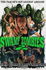 Watch Swamp Zombies 2 123movies