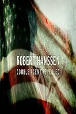 Watch Robert Hanssen: Double Agent Revealed 123movies