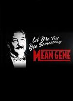 Watch WWE: Let Me Tell You Something Mean Gene 123movies