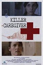 Watch Killer Caregiver 123movies