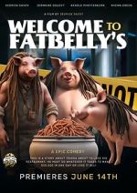 Watch Welcome to Fatbellys 123movies