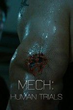 Watch Mech: Human Trials 123movies