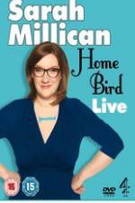 Watch Sarah Millican - Home Bird Live 123movies