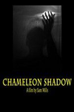 Watch Chameleon Shadow 123movies