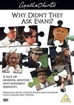 Watch Why Didn\'t They Ask Evans? 123movies