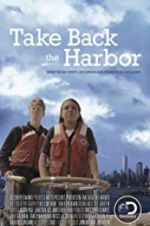 Watch Take Back the Harbor 123movies