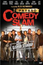Watch The Payaso Comedy Slam 123movies