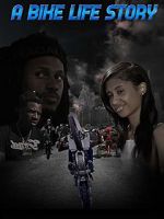 Watch A Bike Life Story 123movies