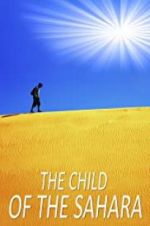 Watch The Child of the Sahara 123movies
