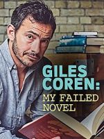 Watch Giles Coren: My Failed Novel 123movies