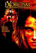 Watch Exorcism: The Possession of Gail Bowers 123movies