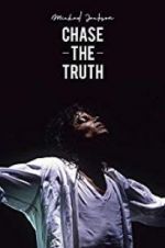 Watch Michael Jackson: Chase the Truth 123movies