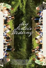 Watch My Sister\'s Wedding 123movies