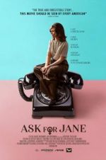 Watch Ask for Jane 123movies
