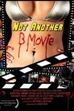 Watch Not Another B Movie 123movies