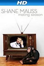 Watch Shane Mauss: Mating Season 123movies