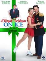 Watch A Royal Christmas on Ice 123movies
