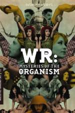 Watch WR: Mysteries of the Organism 123movies