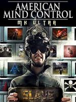 Watch American Mind Control: MK Ultra 123movies