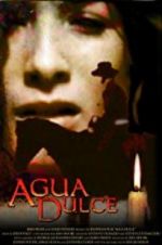 Watch Agua Dulce 123movies