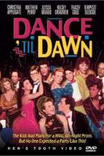 Watch Dance 'Til Dawn 123movies