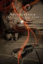 Watch Apocalyptica The Life Burns Tour 123movies