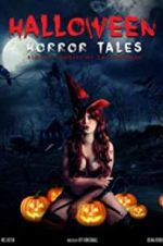 Watch Halloween Horror Tales 123movies