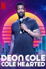 Watch Deon Cole: Cole Hearted 123movies