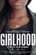 Watch Girlhood 123movies