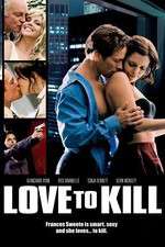 Watch Love to Kill 123movies