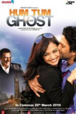Watch Hum Tum Aur Ghost 123movies