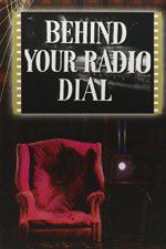 Watch Behind Your Radio Dial 123movies