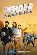 Watch Perder Es Ganar un Poco 123movies