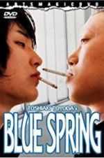 Watch Blue Spring 123movies