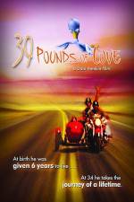Watch 39 Pounds of Love 123movies