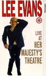 Watch Lee Evans: Live at Her Majesty\'s 123movies