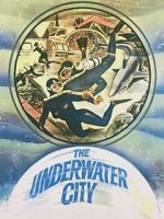 Watch The Underwater City 123movies