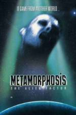 Watch Metamorphosis: The Alien Factor 123movies