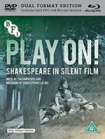 Watch Play On! Shakespeare in Silent Film 123movies