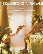 Watch The Daughters of Tutankhamun 123movies