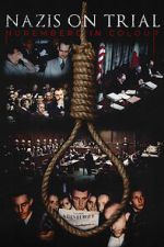 Watch Nazis on Trial: Nuremberg in Colour 123movies